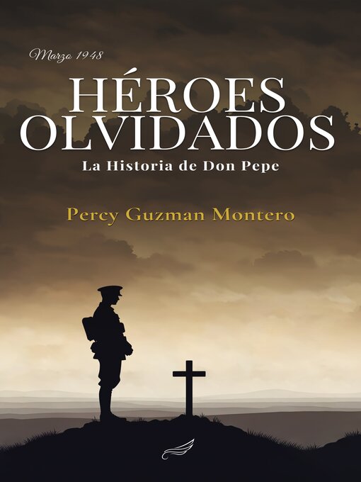 Title details for Héroes Olvidados by Percy Guzman Montero - Available